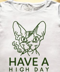 Tricou bumbac organic-Have a High Day