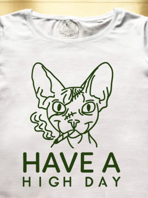 Tricou bumbac organic-Have a High Day