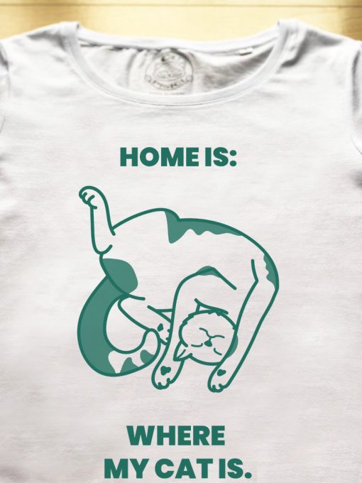 Tricou bumbac organic-Home is where My Cat is