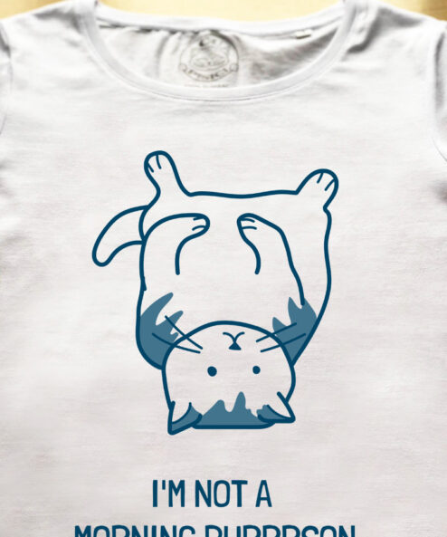 Tricou bumbac organic-I'm not a Morning PURRRSON