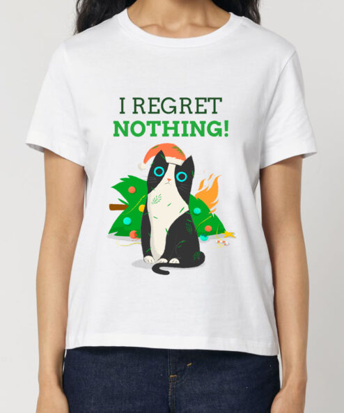 Tricou bumbac organic-I Regret Nothing, Femei