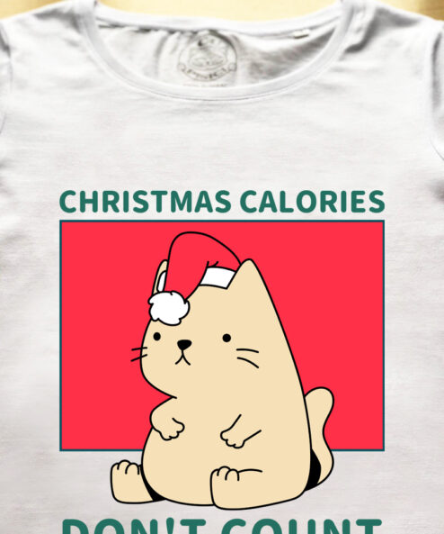 Tricou bumbac organic-Christmas Calories DON'T Count