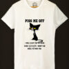 Tricou bumbac organic-Piss Me Off, Barbati