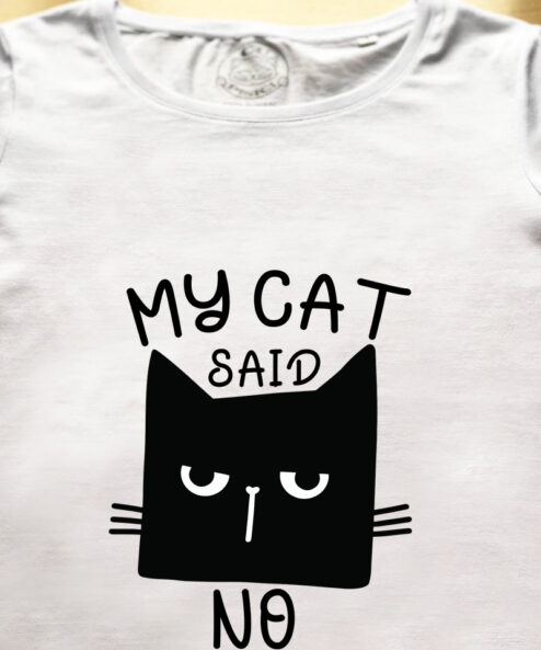 Tricou bumbac organic-My Cat Said No