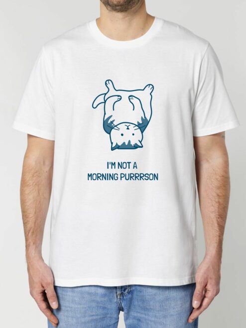 Tricou din bumbac organic Premium-I'm not a Morning PURRRSON, Barbati