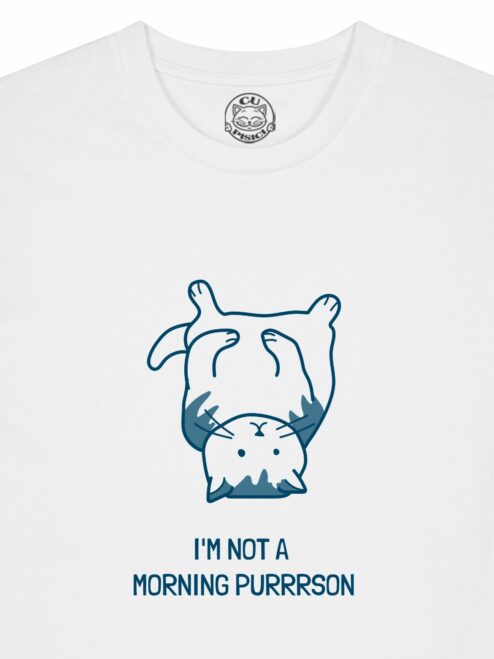 Tricou din bumbac organic Premium-I'm not a Morning PURRRSON, Barbati