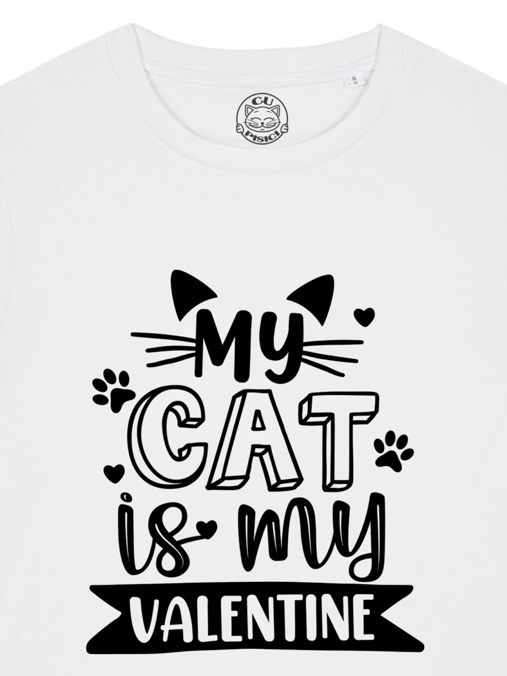 Tricou bumbac organic-My Cat is My Valentine, Femei