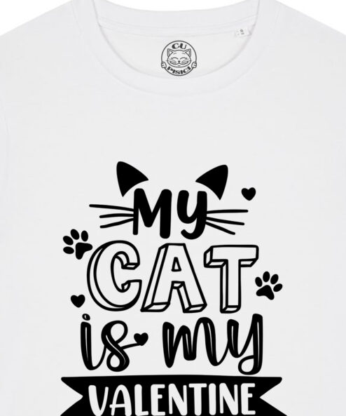 Tricou bumbac organic-My Cat is My Valentine, Femei