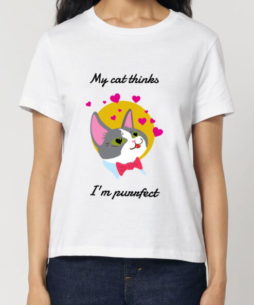 Tricou bumbac organic-My Cat Thinks I'm Purrfect, Femei