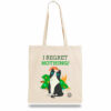 Geanta din bumbac-I Regret Nothing
