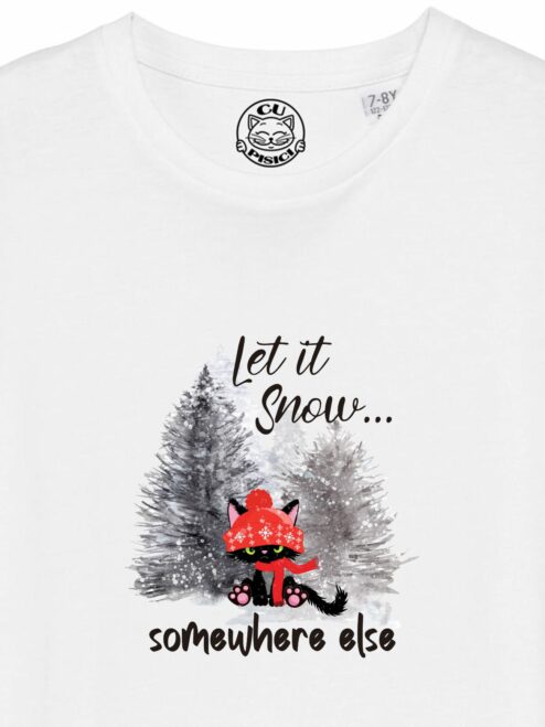 Tricou din bumbac organic Premium-Let it Snow...