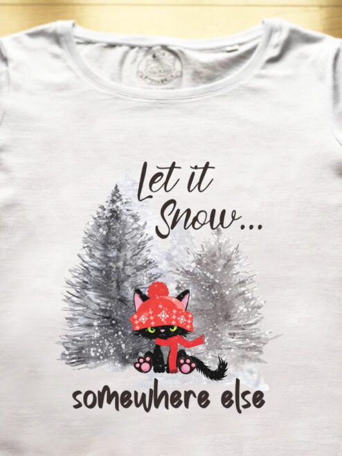 Tricou bumbac organic-Let it Snow...