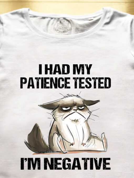 Tricou bumbac organic-I Had My Patience Tested