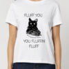 Tricou bumbac organic-Fluff You, Femei