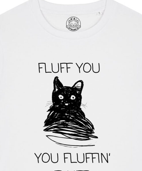 Tricou bumbac organic-Fluff You, Femei