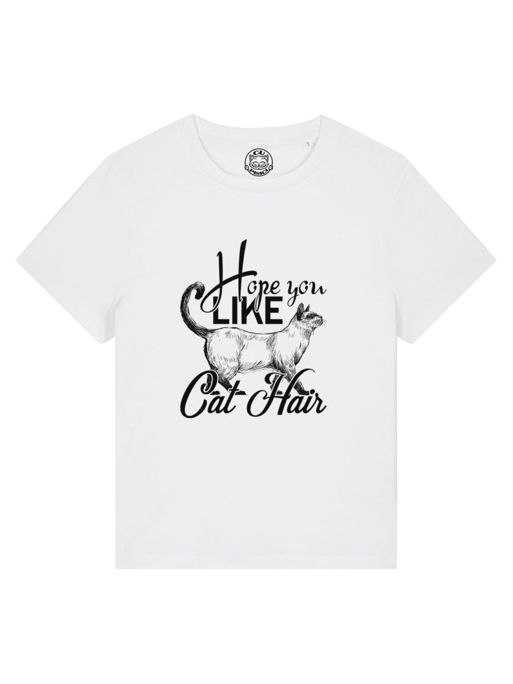 Tricou bumbac organic-Hope You Like Cat Hair, Femei