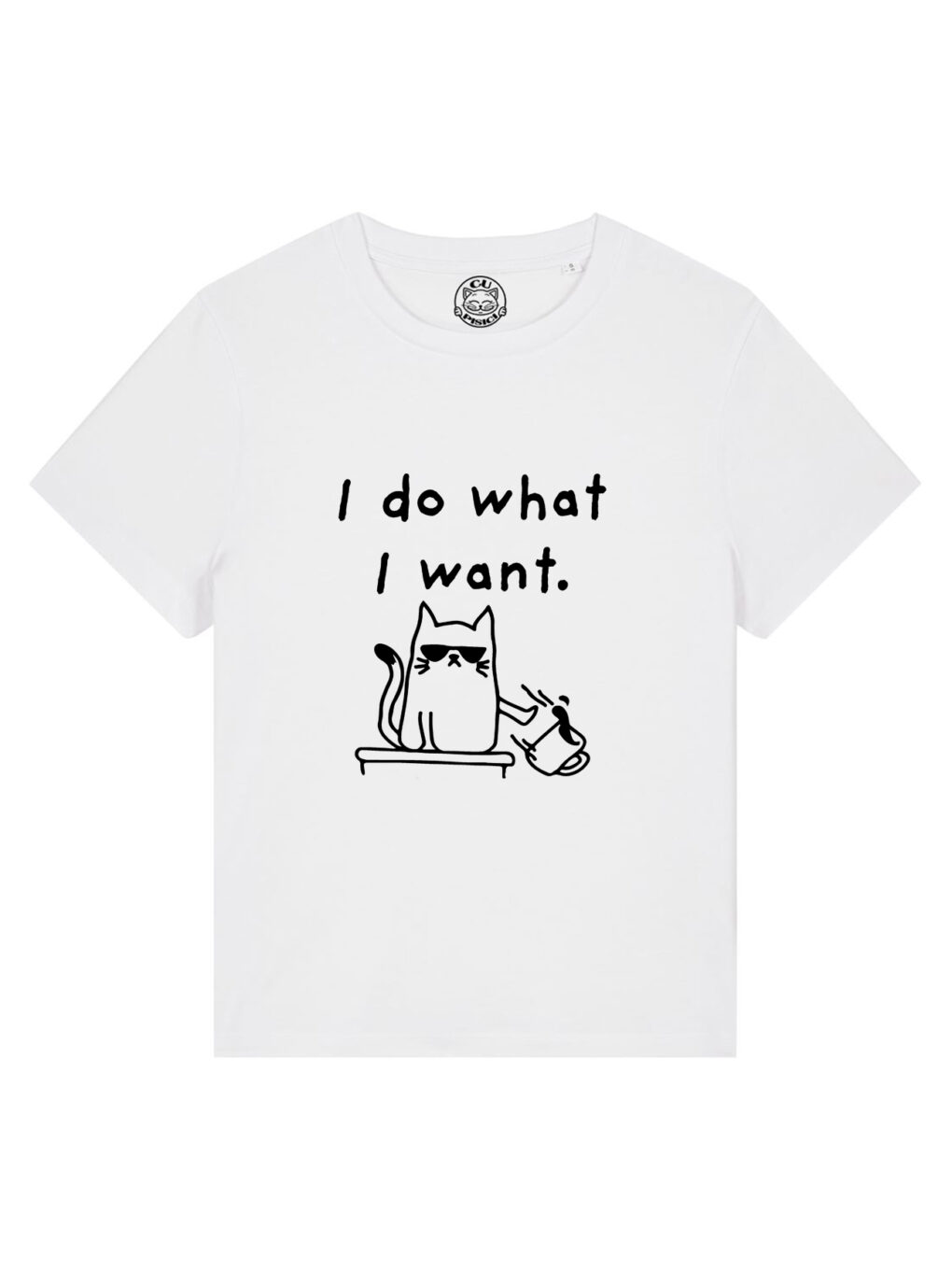 Tricou bumbac organic-I Do What I Want, Femei