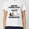 Tricou bumbac organic-I Had My Patience Tested, Femei