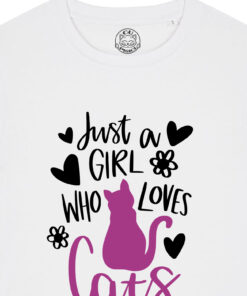 Tricou bumbac organic-Just A Girl Who Loves Cats, Femei