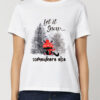 Tricou bumbac organic-Let it Snow..., Femei