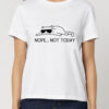 Tricou bumbac organic-Not Today, Femei
