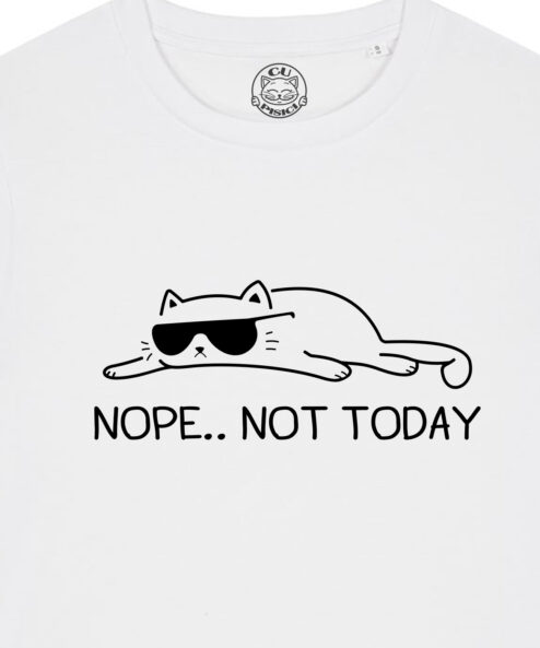 Tricou bumbac organic-Not Today, Femei