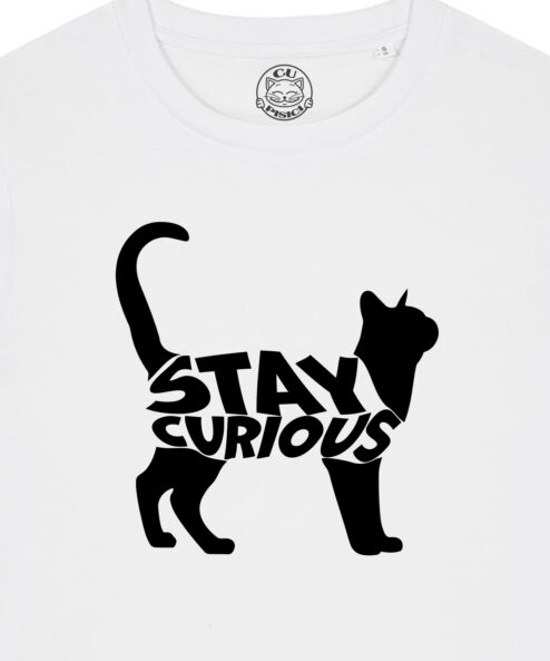 Tricou bumbac organic-Stay Curious, Femei