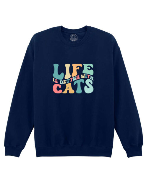 Bluza printata-Life is Better With Cats, Unisex
