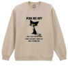 Bluza printata-Piss Me Off, Unisex
