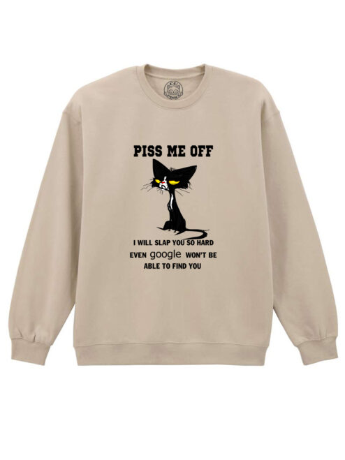 Bluza printata-Piss Me Off, Unisex
