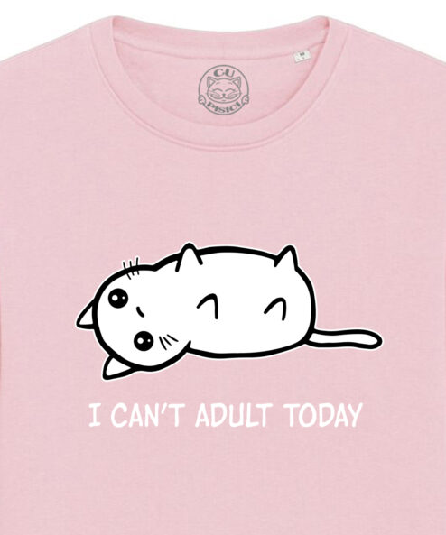 Bluza Premium-I Can't Adult Today, Unisex