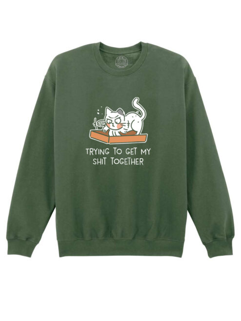 Bluza Printata-Trying To Get My Shit Together, Unisex