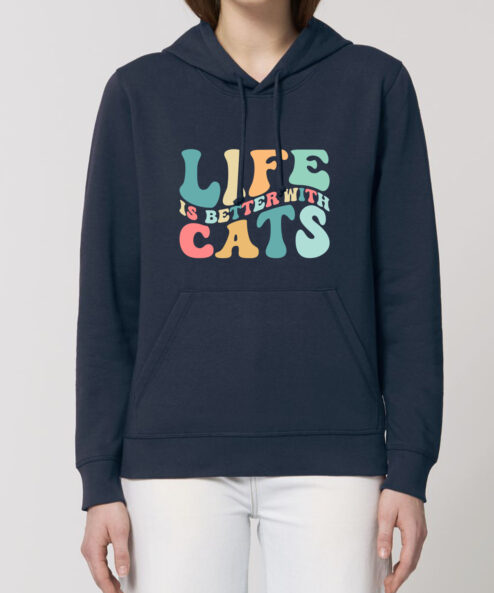 Hanorac Premium-Life Is Better With Cats, Unisex