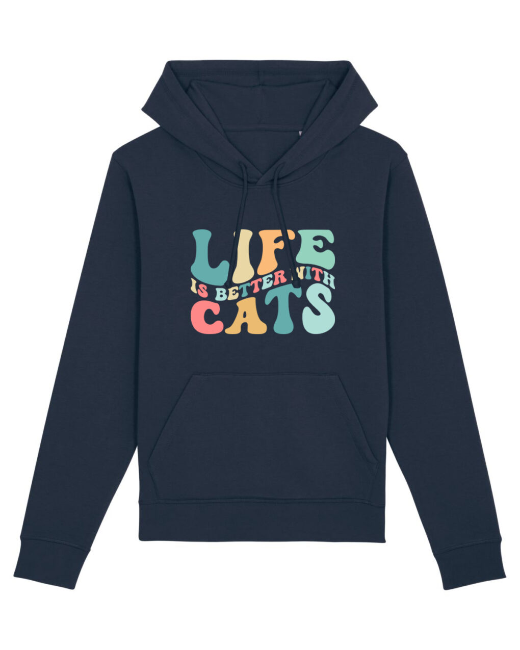 Hanorac Premium-Life Is Better With Cats, Unisex