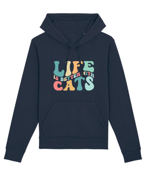 Hanorac Premium-Life Is Better With Cats, Unisex