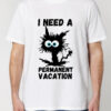 Tricou bumbac organic-I need a permanent vacation, Barbati