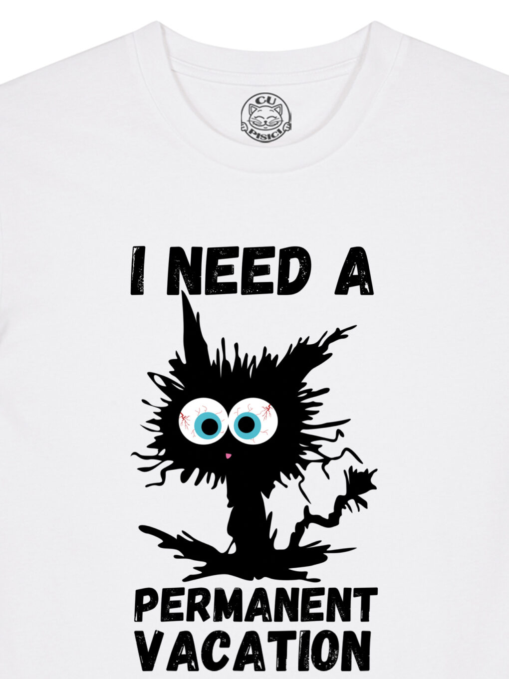 Tricou bumbac organic-I need a permanent vacation, Barbati