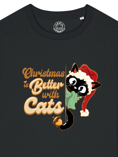 Tricou bumbac organic-Christmas Is Better With Cats, Femei