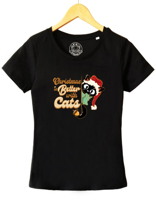 Tricou bumbac organic-Christmas Is Better With Cats, Femei