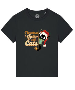 Tricou bumbac organic-Christmas Is Better With Cats, Femei