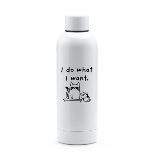 Termos Premium, inox reciclat-I Do What I Want