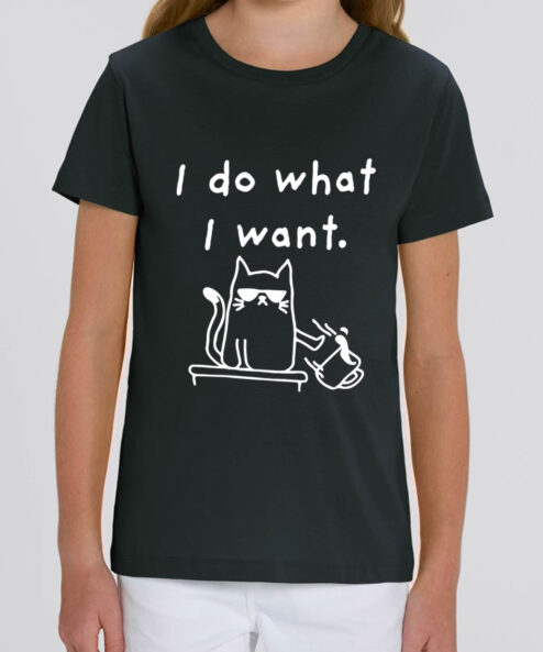 Tricou bumbac organic-I Do What I Want, Copii