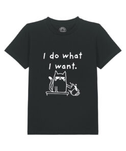 Tricou bumbac organic-I Do What I Want, Copii