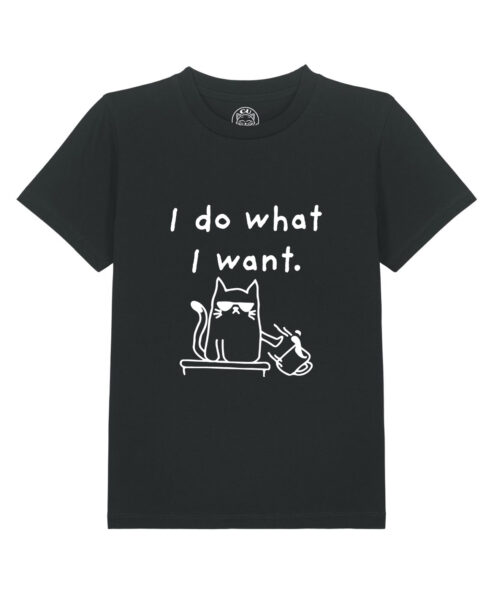 Tricou bumbac organic-I Do What I Want, Copii