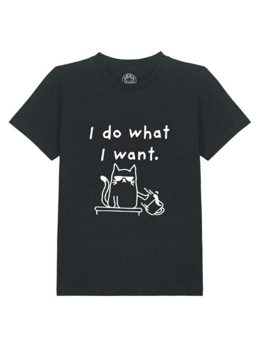 Tricou bumbac organic-I Do What I Want, Copii