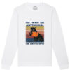 Bluza Premium-Anti-stupid, Unisex