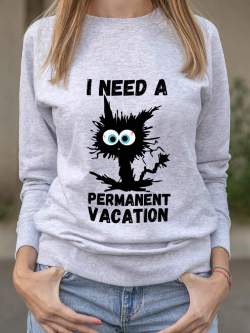 Bluza Printata-I need a permanent vacation, Femei