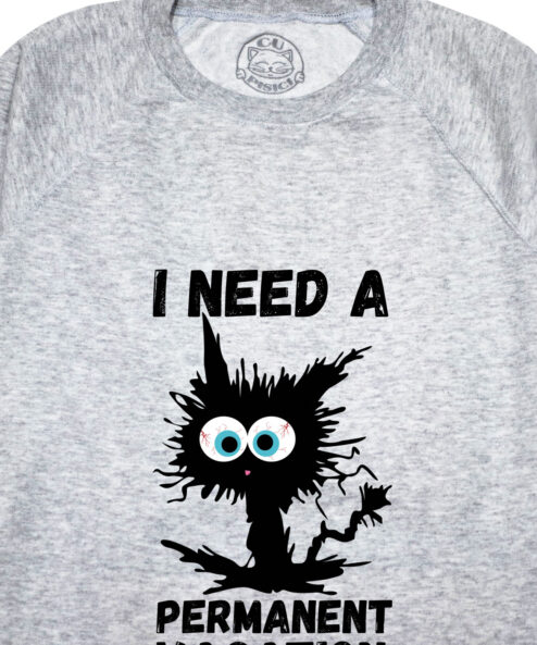 Bluza Printata-I need a permanent vacation, Femei