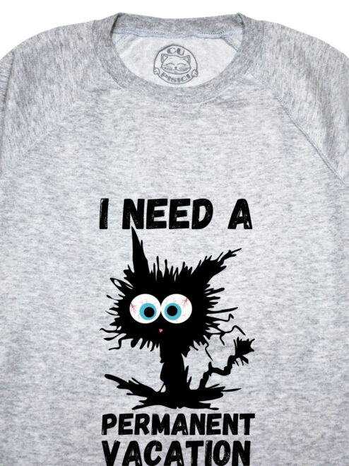 Bluza Printata-I need a permanent vacation, Femei