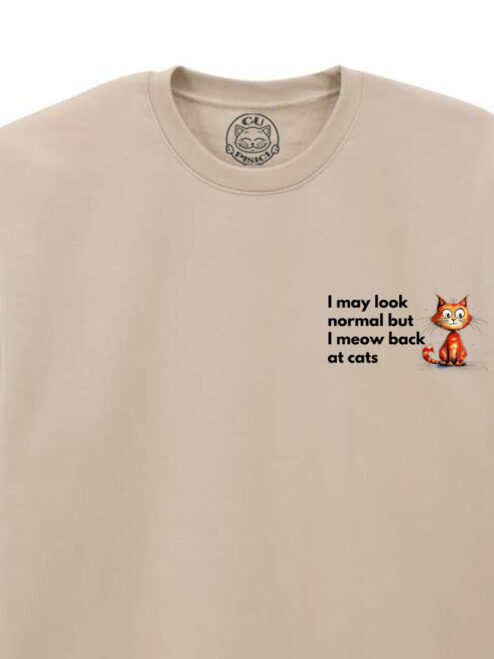 Bluza Printata-I Meow Back At Cats, Unisex